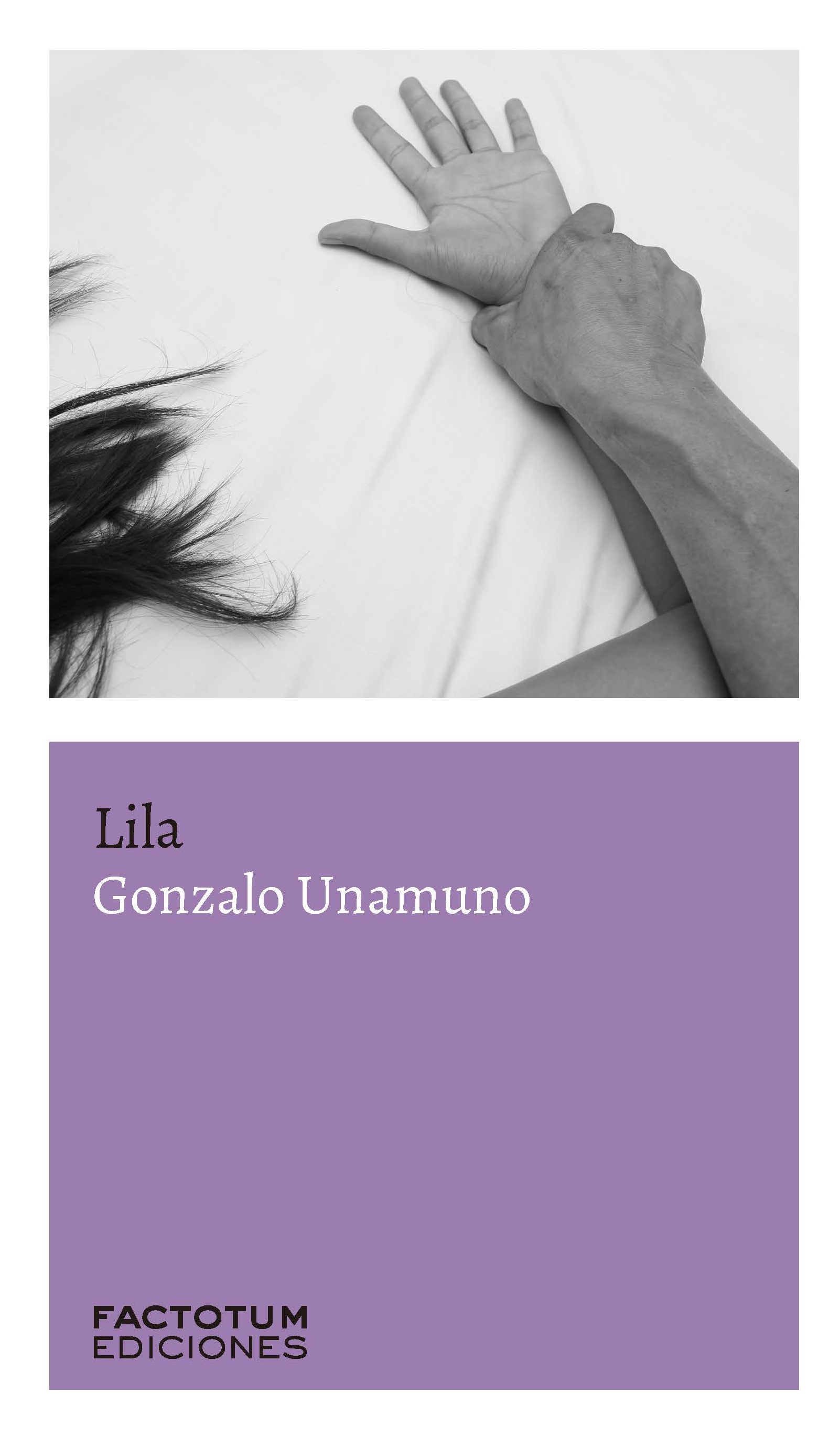 Lila de Gonzalo Unamuno - Factotum Ediciones